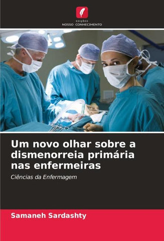 Um novo olhar sobre a dismenorreia primária nas enfermeiras