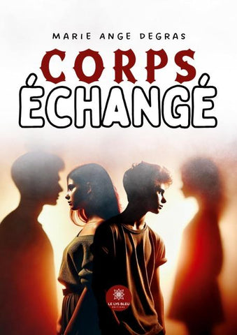Corps échangé