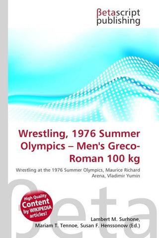 Wrestling, 1976 Summer Olympics - Men's Greco-Roman 100 kg