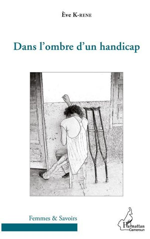 Dans l'ombre d'un handicap