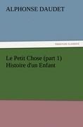 Le Petit Chose (part 1) Histoire d'un Enfant