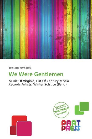 We Were Gentlemen