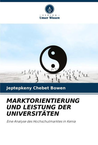 MARKTORIENTIERUNG UND LEISTUNG DER UNIVERSITÄTEN