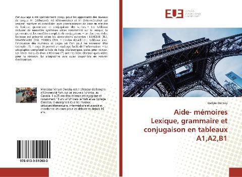 Aide- mémoires Lexique, grammaire et conjugaison en tableaux A1,A2,B1