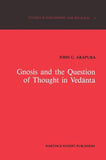 Gnosis and the Question of Thought in Vedānta