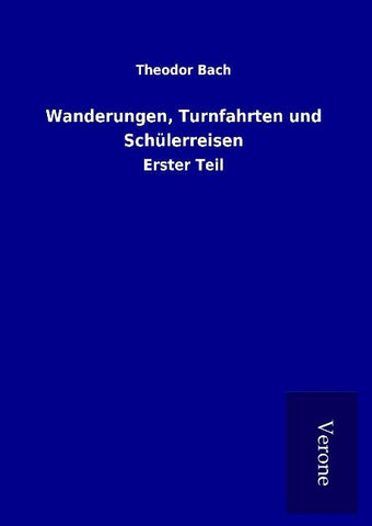 Wanderungen, Turnfahrten und Schülerreisen