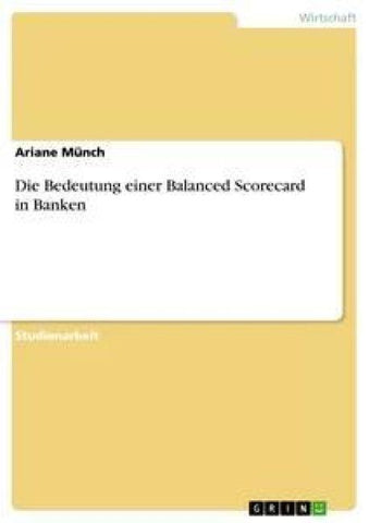 Die Bedeutung einer Balanced Scorecard in Banken