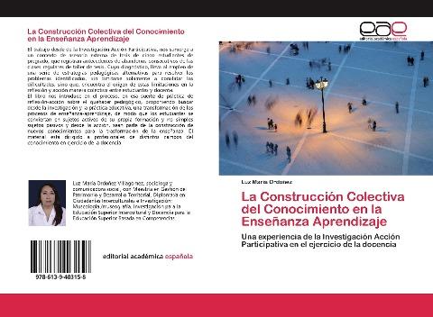 La Construcción Colectiva del Conocimiento en la Enseñanza Aprendizaje