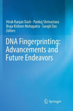 DNA Fingerprinting: Advancements and Future Endeavors