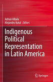 Indigenous Political Representation in Latin America