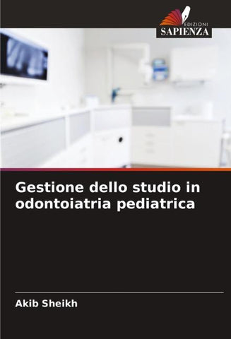 Gestione dello studio in odontoiatria pediatrica