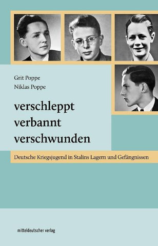 Verschleppt, verbannt, verschwunden