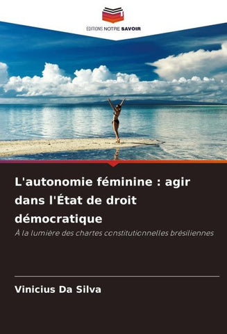 L'autonomie féminine : agir dans l'État de droit démocratique