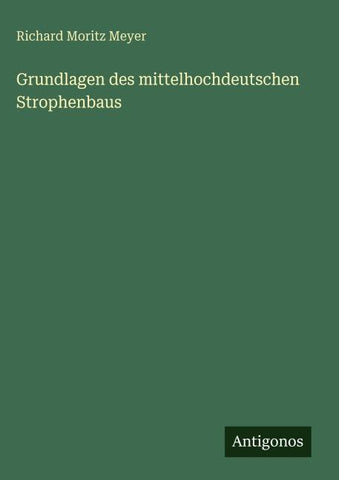 Grundlagen des mittelhochdeutschen Strophenbaus