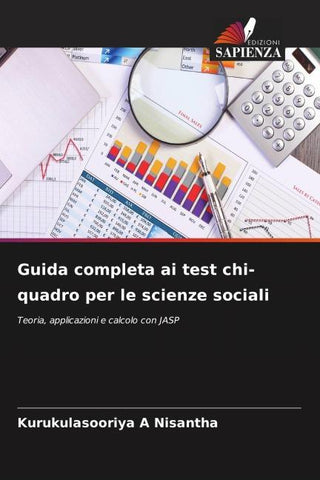 Guida completa ai test chi-quadro per le scienze sociali
