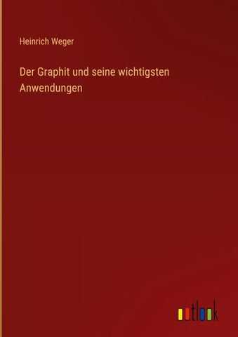 Der Graphit und seine wichtigsten Anwendungen