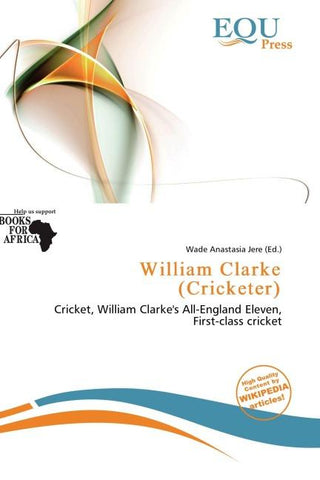 William Clarke (Cricketer)