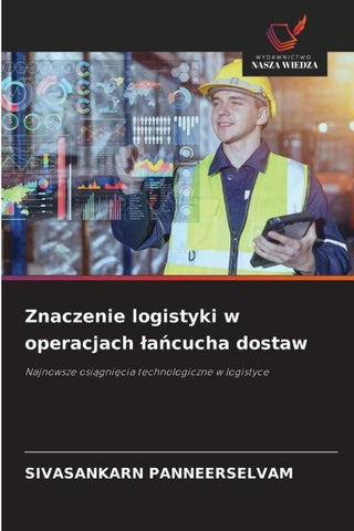 Znaczenie logistyki w operacjach ¿a¿cucha dostaw