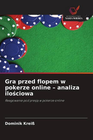 Gra przed flopem w pokerze online - analiza ilo¿ciowa