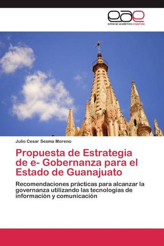 Propuesta de Estrategia de e- Gobernanza para el Estado de Guanajuato