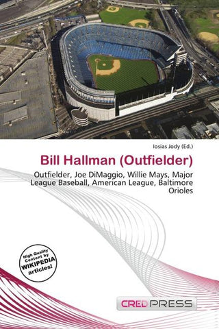 Bill Hallman (Outfielder)