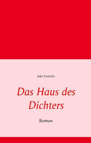 Das Haus des Dichters