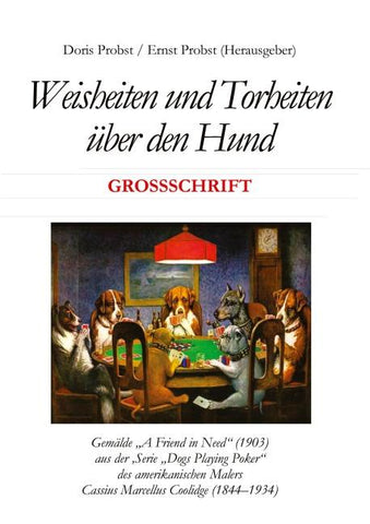 Weisheiten und Torheiten über den Hund