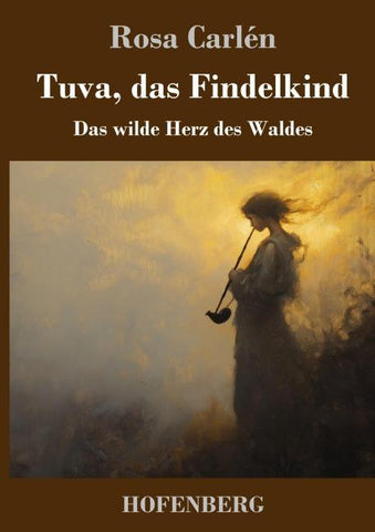 Tuva, das Findelkind
