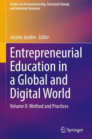 Entrepreneurial Education in a Global and Digital World