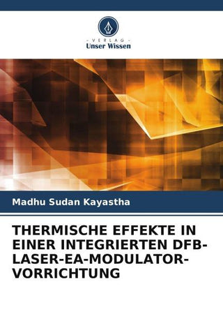 THERMISCHE EFFEKTE IN EINER INTEGRIERTEN DFB-LASER-EA-MODULATOR-VORRICHTUNG