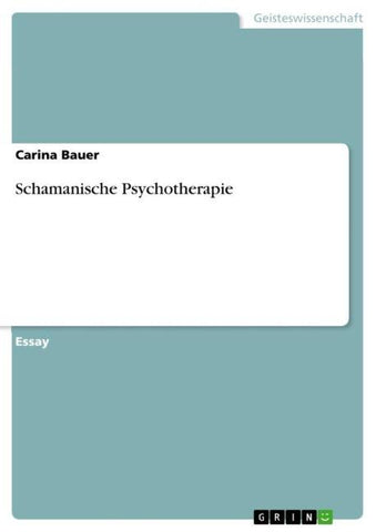 Schamanische Psychotherapie