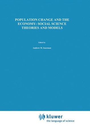 Population Change and the Economy: Social Science Theories and Models