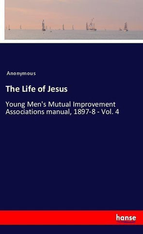 The Life of Jesus