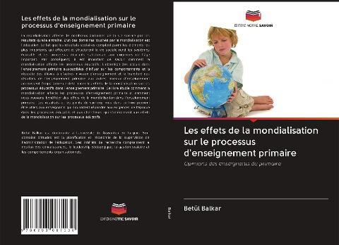 Les effets de la mondialisation sur le processus d'enseignement primaire