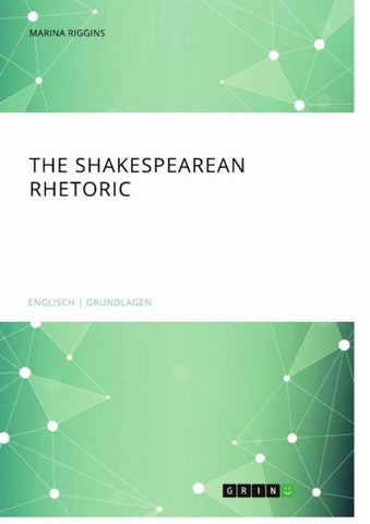 The Shakespearean Rhetoric