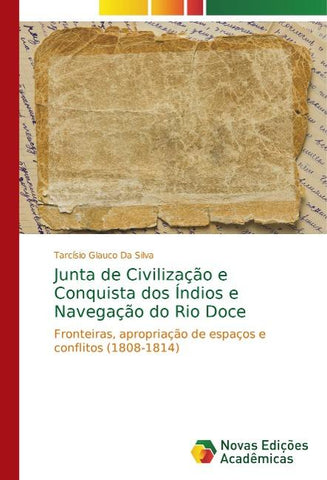 Junta de Civilização e Conquista dos Índios e Navegação do Rio Doce