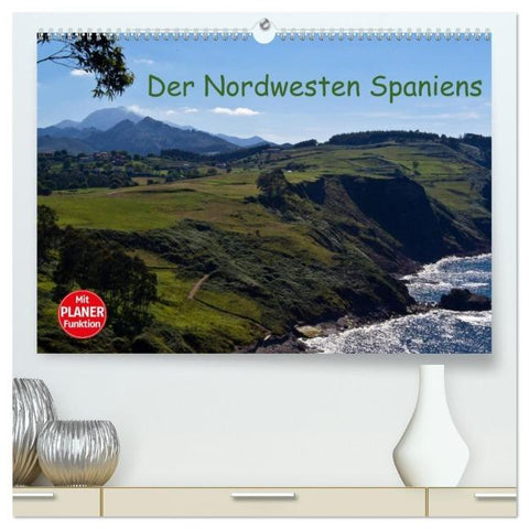 Der Nordwesten Spaniens (hochwertiger Premium Wandkalender 2026 DIN A2 quer), Kunstdruck in Hochglanz