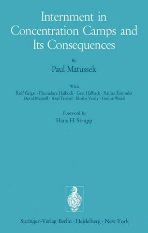 Internment in Concentration Camps and Its Consequences