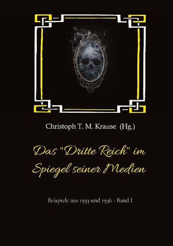 Das "Dritte Reich" im Spiegel seiner Medien