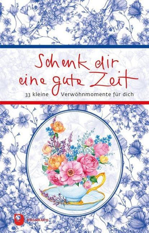 Schenk dir eine gute Zeit