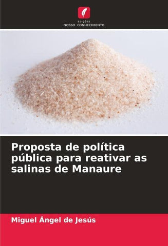 Proposta de política pública para reativar as salinas de Manaure