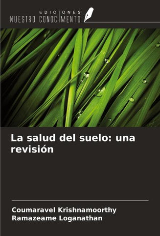 La salud del suelo: una revisión