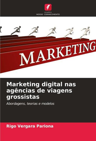 Marketing digital nas agências de viagens grossistas