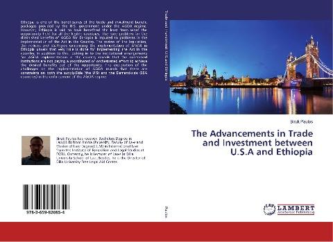 The Advancements in Trade and Investment between U.S.A and Ethiopia