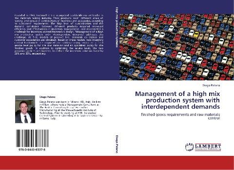 Management of a high mix production system with interdependent demands