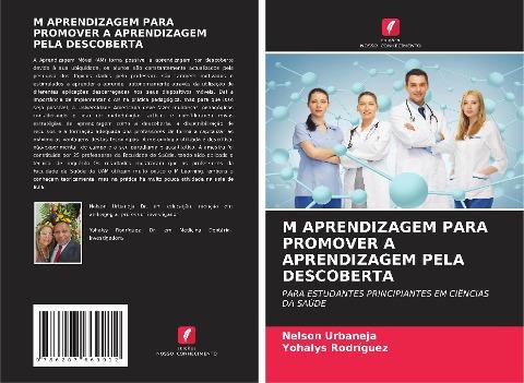 M APRENDIZAGEM PARA PROMOVER A APRENDIZAGEM PELA DESCOBERTA
