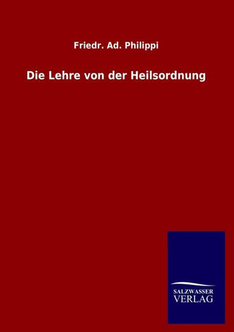 Die Lehre von der Heilsordnung