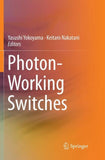 Photon-Working Switches