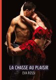 La chasse au Plaisir