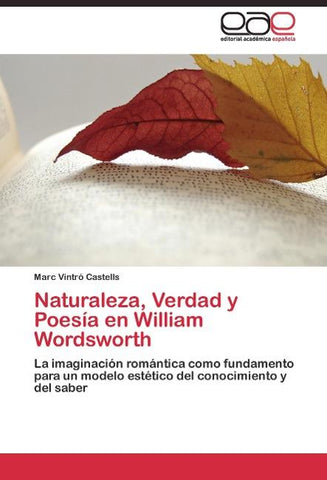 Naturaleza, Verdad y Poesía en William Wordsworth